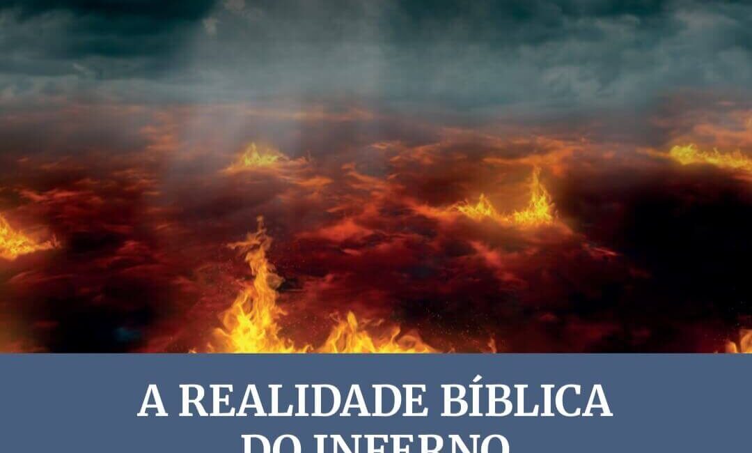 Subsidio Lição 11 A Realidade Bíblica do Inferno