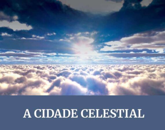 Subsidio Lição 13: A Cidade Celestial