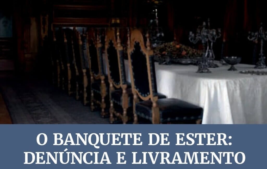 Lição 12 O Banquete de Ester – Denúncia e Livramento