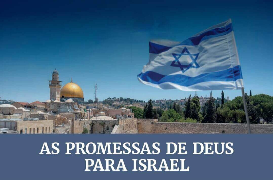 Subsidio Lição 02: Promessas de Deus para Israel