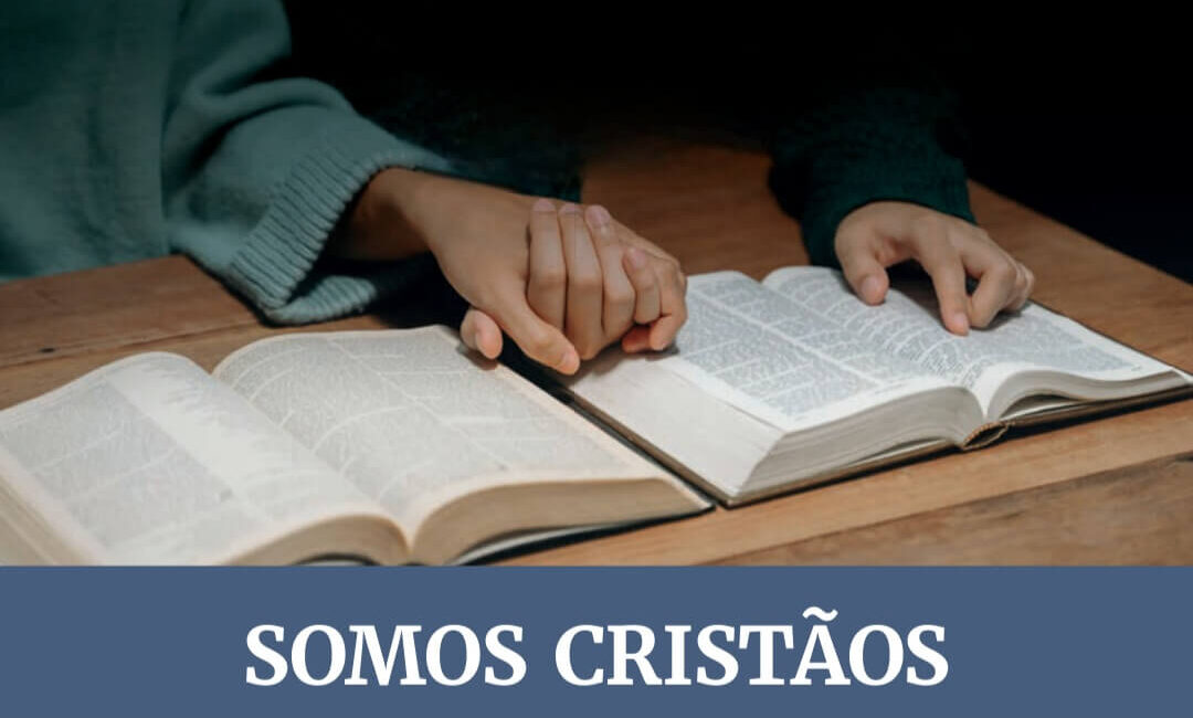 Lição 02 : Somos Cristãos