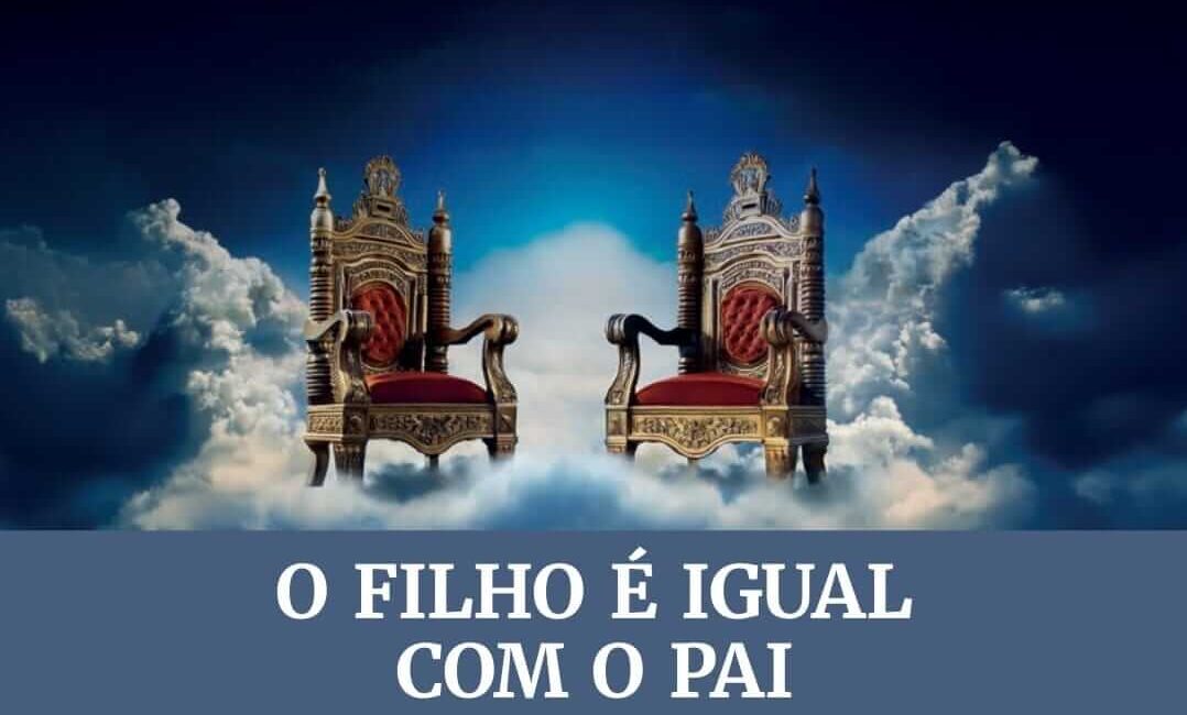 Subsidio Lição 06: O Filho É igual com o Pai | 1° Trimestre de 2025 | EBD – ADULTOS