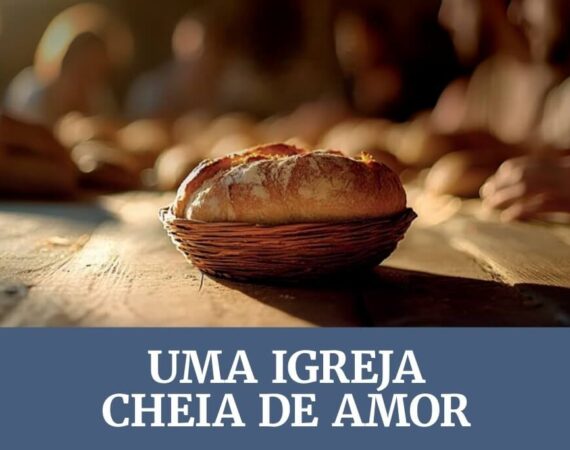 Subsidio Lição 5 : Uma Igreja cheia de amor