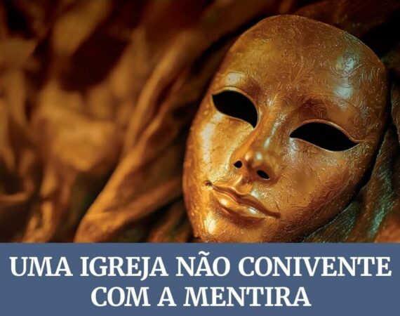 Subsidio Lição 6 : Uma Igreja não conivente com a mentira | EBD Adulto | 3º Trimestre 2025