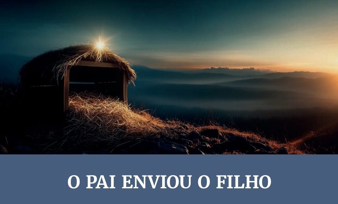 Subsidio Lição 3 O Pai enviou o filho