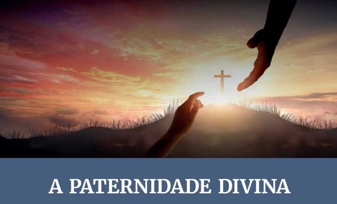 Subsidio Lição 4 - A Paternidade Divina