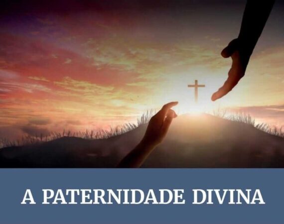Subsidio Lição 4 - A Paternidade Divina